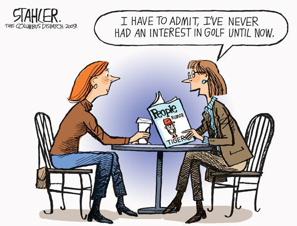 This cartoon by Jeff Stahler...think it's sexist enough?